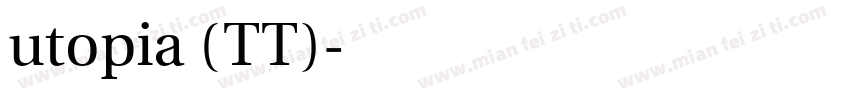 utopia (TT)字体转换